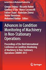 Advances in Condition Monitoring of Machinery in Non-Stationary Operations