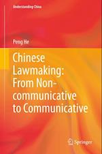 Chinese Lawmaking: From Non-communicative to Communicative