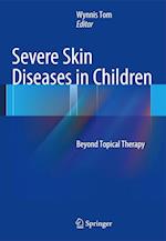 Severe Skin Diseases in Children
