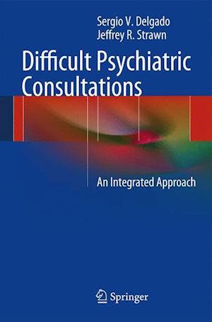 Difficult Psychiatric Consultations