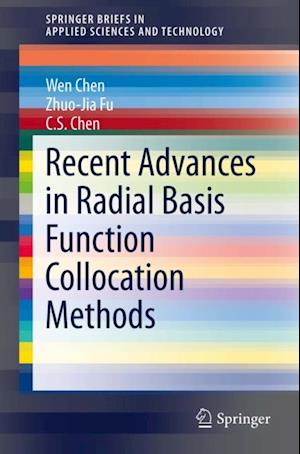 Recent Advances in Radial Basis Function Collocation Methods