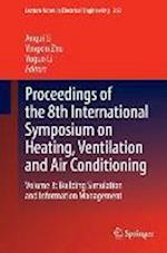 Proceedings of the 8th International Symposium on Heating, Ventilation and Air Conditioning