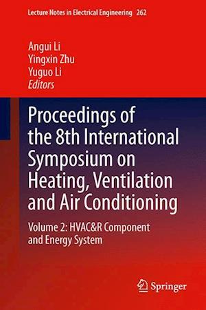 Proceedings of the 8th International Symposium on Heating, Ventilation and Air Conditioning