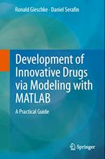 Development of Innovative Drugs via Modeling with MATLAB