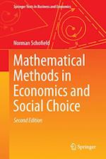 Mathematical Methods in Economics and Social Choice