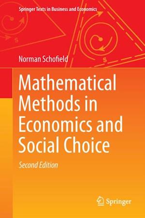 Mathematical Methods in Economics and Social Choice