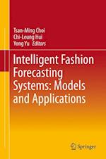 Intelligent Fashion Forecasting Systems: Models and Applications