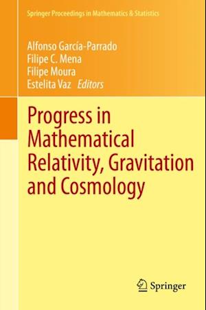 Progress in Mathematical Relativity, Gravitation and Cosmology