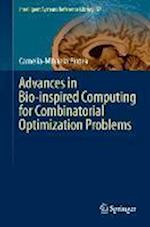 Advances in Bio-inspired Computing for Combinatorial Optimization Problems