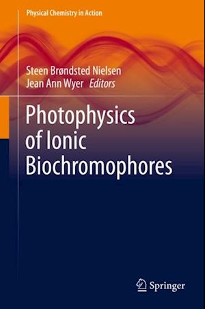 Photophysics of Ionic Biochromophores