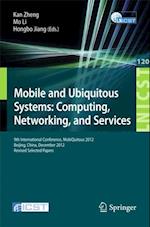 Mobile and Ubiquitous Systems: Computing, Networking, and Services