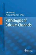 Pathologies of Calcium Channels