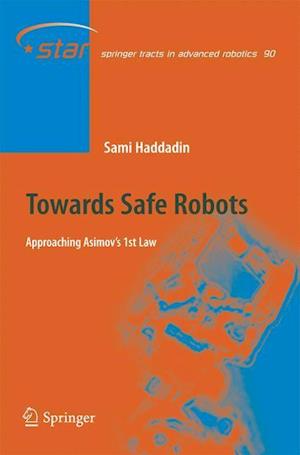 Towards Safe Robots