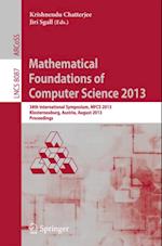 Mathematical Foundations of Computer Science 2013