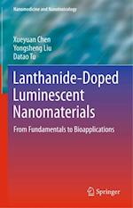 Lanthanide-Doped Luminescent Nanomaterials