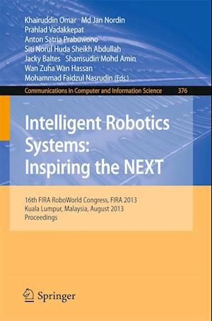 Intelligent Robotics Systems: Inspiring the NEXT