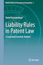 Liability Rules in Patent Law