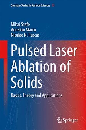 Pulsed Laser Ablation of Solids