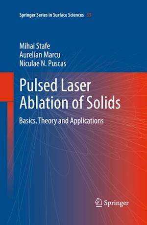 Pulsed Laser Ablation of Solids