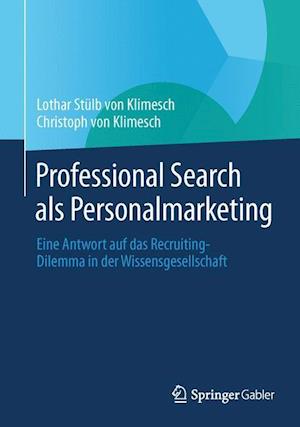 Professional Search als Personalmarketing