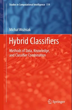 Hybrid Classifiers