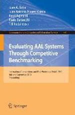 Evaluating AAL Systems Through Competitive Benchmarking