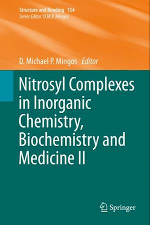 Nitrosyl Complexes in Inorganic Chemistry, Biochemistry and Medicine II