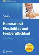 Honorararzt - Flexibilität und Freiberuflichkeit