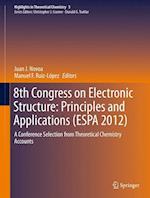 8th Congress on Electronic Structure: Principles and Applications (ESPA 2012)