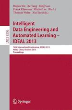 Intelligent Data Engineering and Automated Learning -- IDEAL 2013