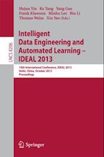 Intelligent Data Engineering and Automated Learning -- IDEAL 2013