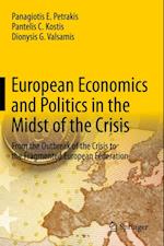 European Economics and Politics in the Midst of the Crisis