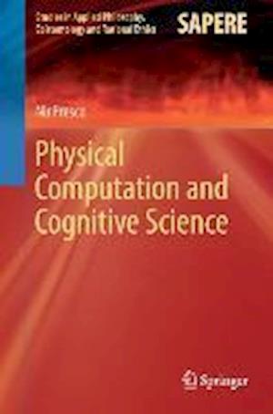 Physical Computation and Cognitive Science