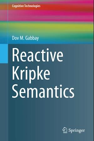 Reactive Kripke Semantics