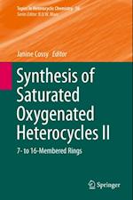 Synthesis of Saturated Oxygenated Heterocycles II