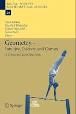 Geometry - Intuitive, Discrete, and Convex