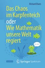 Das Chaos im Karpfenteich  oder  Wie Mathematik unsere Welt regiert