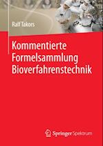 Kommentierte Formelsammlung Bioverfahrenstechnik