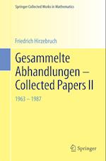 Gesammelte Abhandlungen - Collected Papers II