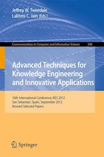 Advanced Techniques for Knowledge Engineering and Innovative Applications