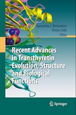 Recent Advances in Transthyretin Evolution, Structure and Biological Functions