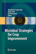 Microbial Strategies for Crop Improvement