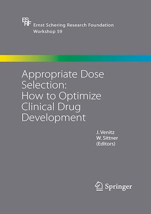 Appropriate Dose Selection - How to Optimize Clinical Drug Development