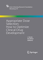 Appropriate Dose Selection - How to Optimize Clinical Drug Development