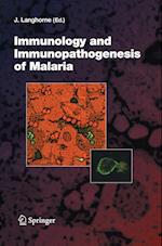 Immunology and Immunopathogenesis of Malaria