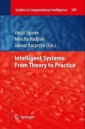 Intelligent Systems: From Theory to Practice