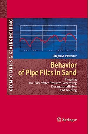 Behavior of Pipe Piles in Sand