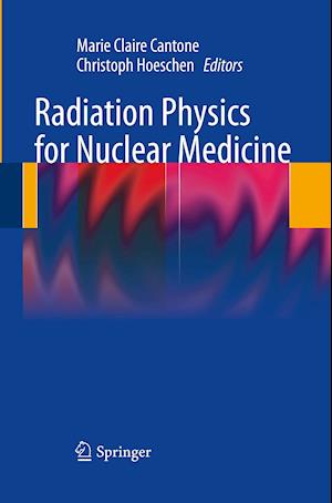 Radiation Physics for Nuclear Medicine