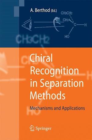 Chiral Recognition in Separation Methods