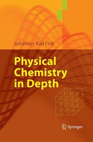 Physical Chemistry in Depth